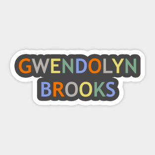 Gwendolyn Brooks Sticker
